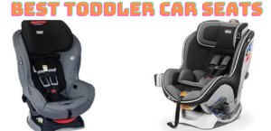 Best Toddler Car Seats